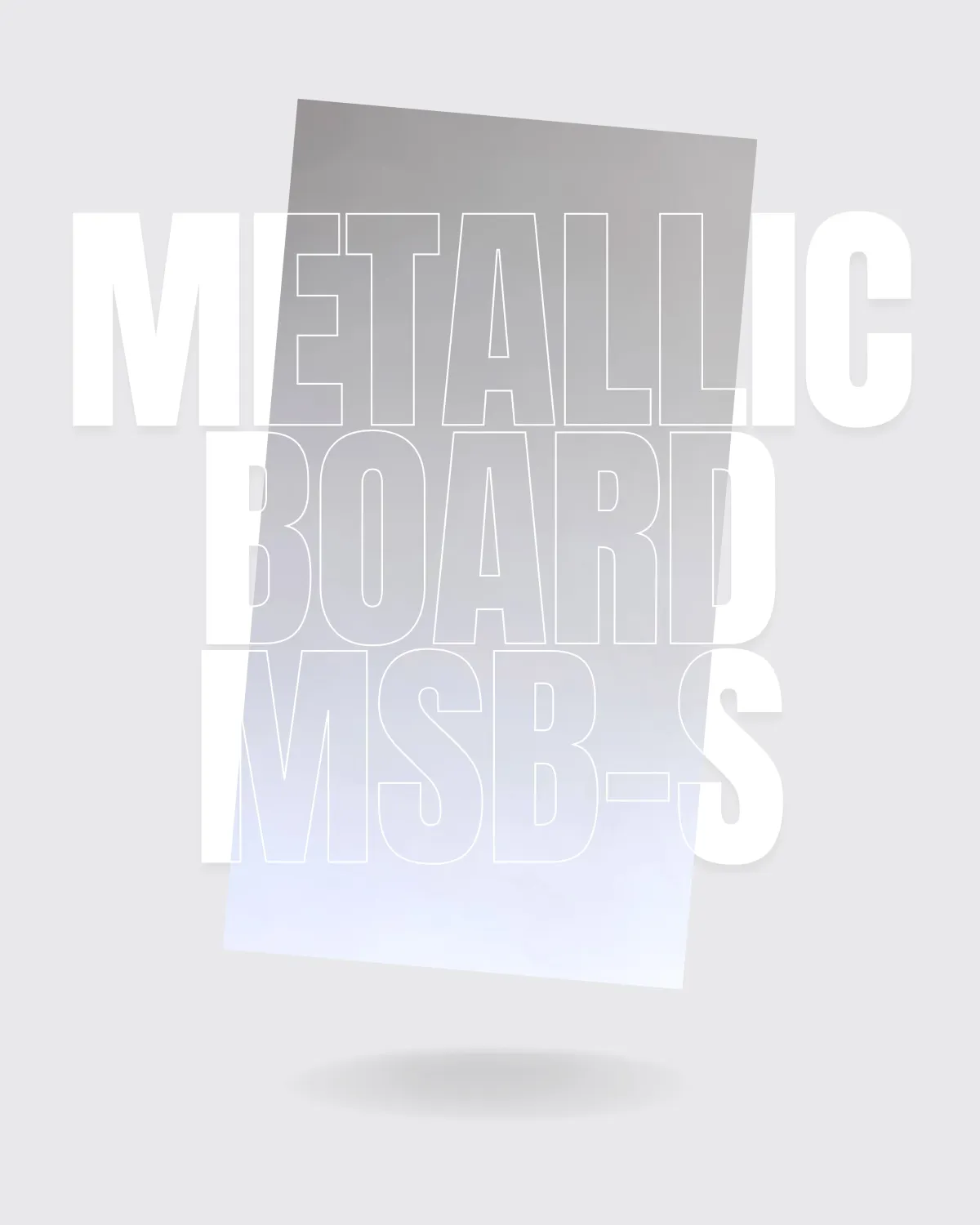 MSB-S - Metallic Surface Board (SILVER)