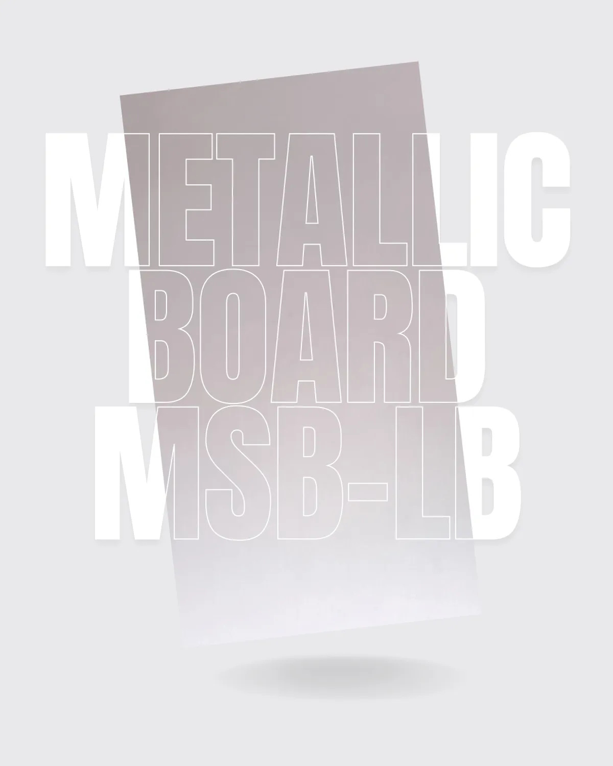 MSB-LB - Metallic Surface Board (LIGHT BRONZE)