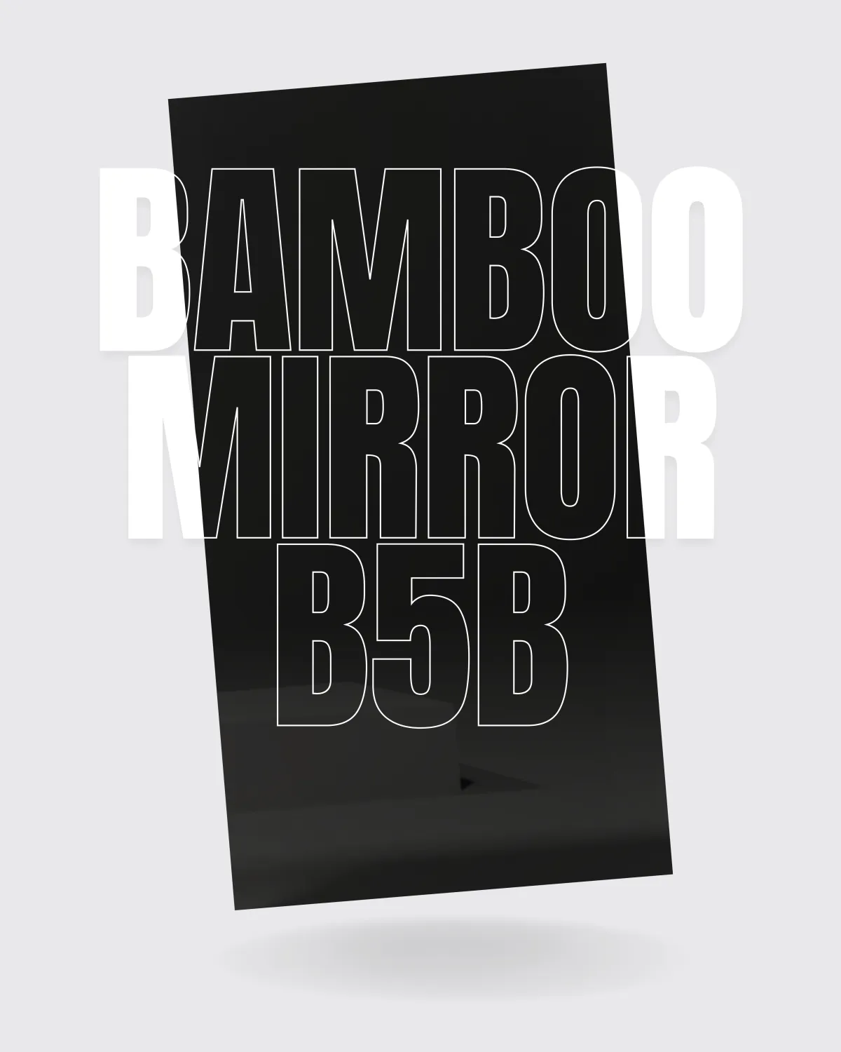 B5B - BAMBOO MIRROR BOARD (BLACK)