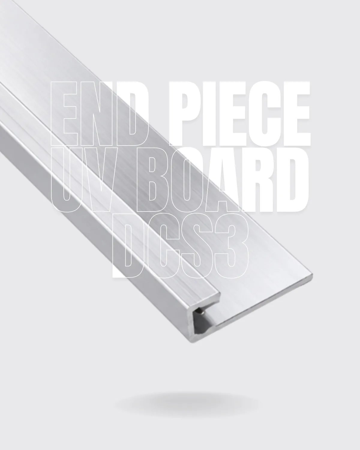 DCS3 (SILVER) - U PIECE DECORATIVE LINE UV BOARD